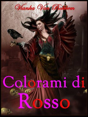 cover image of Colorami Di Rosso (Vampiri--Streghe)